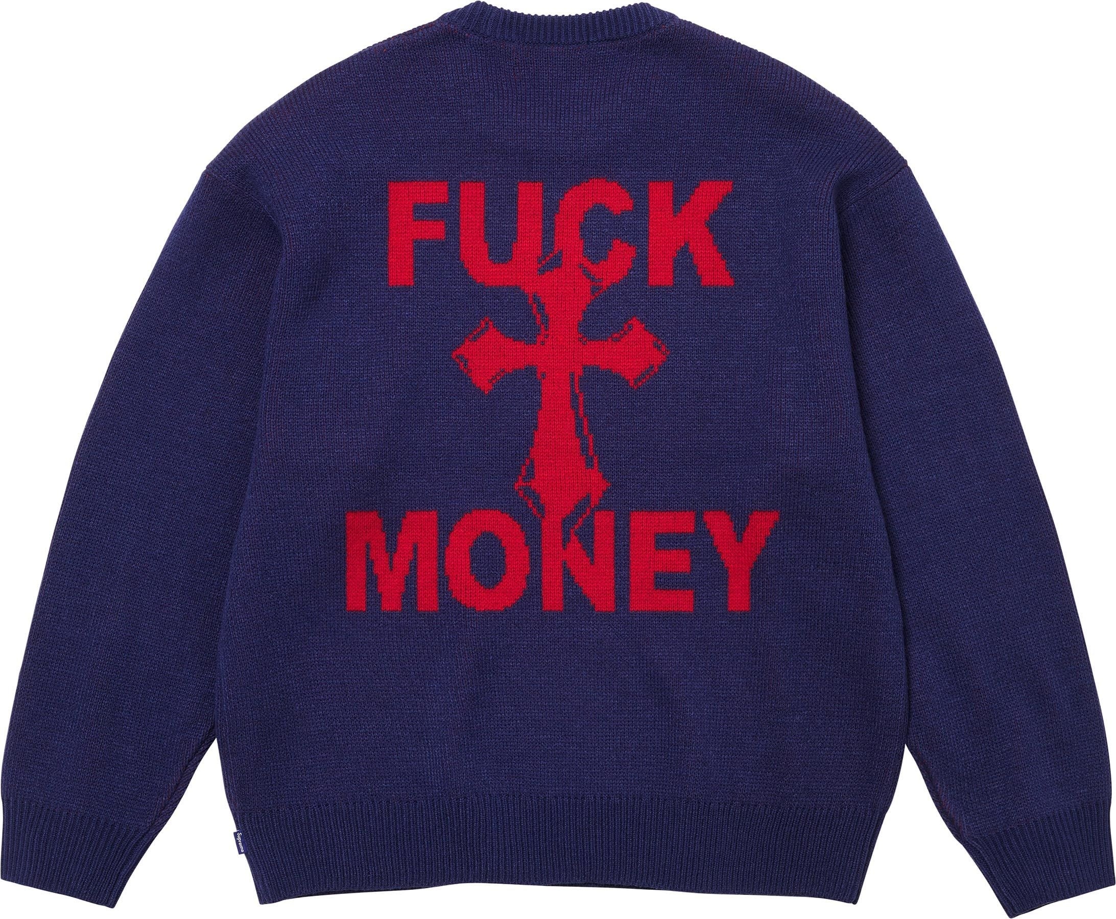 Fuck Money Sweater view 6